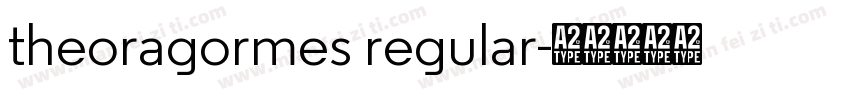 theoragormes regular字体转换